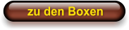 zu den Boxen