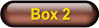 Box 2