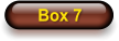 Box 7