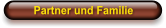 Partner und Familie